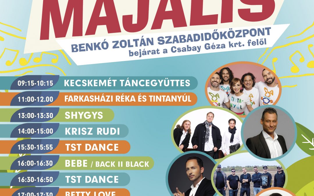 Kecskeméti Majális 2025 – Egy nap tele élményekkel!