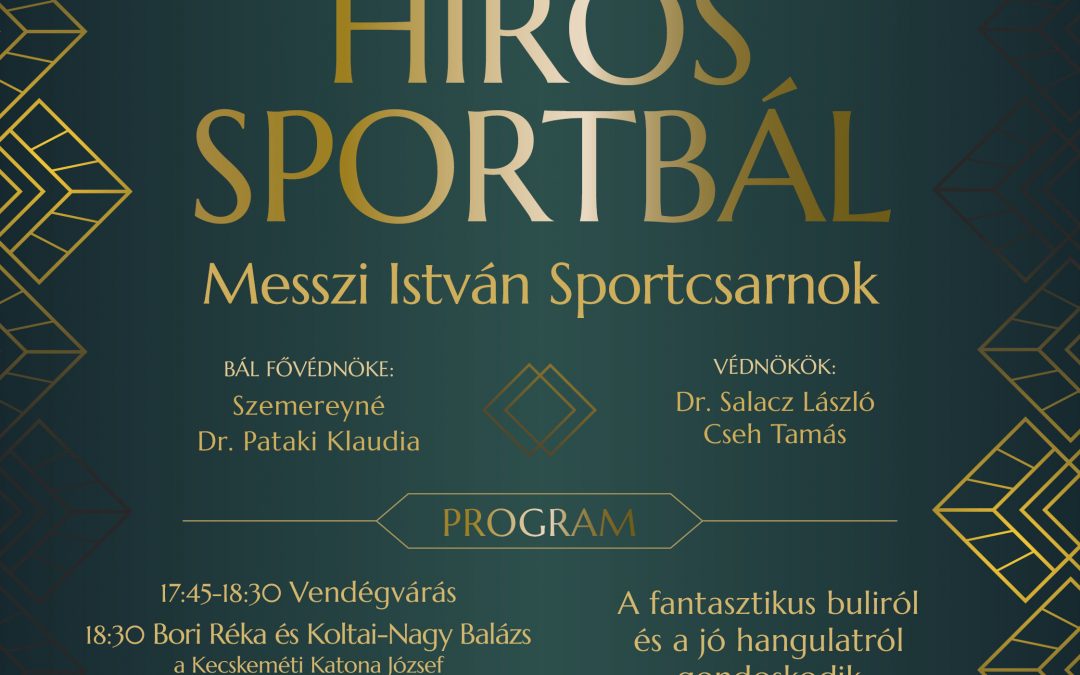 Hírös Sportbál jegyértékesítés: 2026.02.13.12:00 óráig